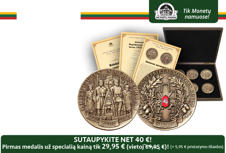 Kolekcija „Lietuvos nepriklausomybės kovos 1918 -1923“, pirmasis medalis - „Lietuvos savanoriai“